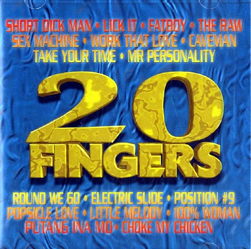 Short Dick Man (feat. Gillette), 20 Fingers