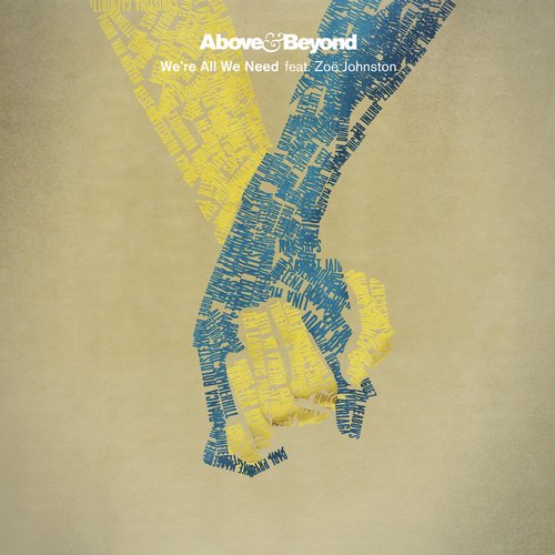 We're All We Need, Above & Beyond feat. Zoe Johnston